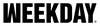 Weekday
